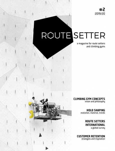 Route Setter Magazine #2 – das Fachmagazin für die Kletterhallen Branche