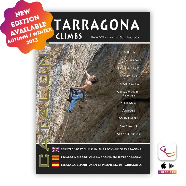 Tarragona Climbs: Sport Climbing Guidebook